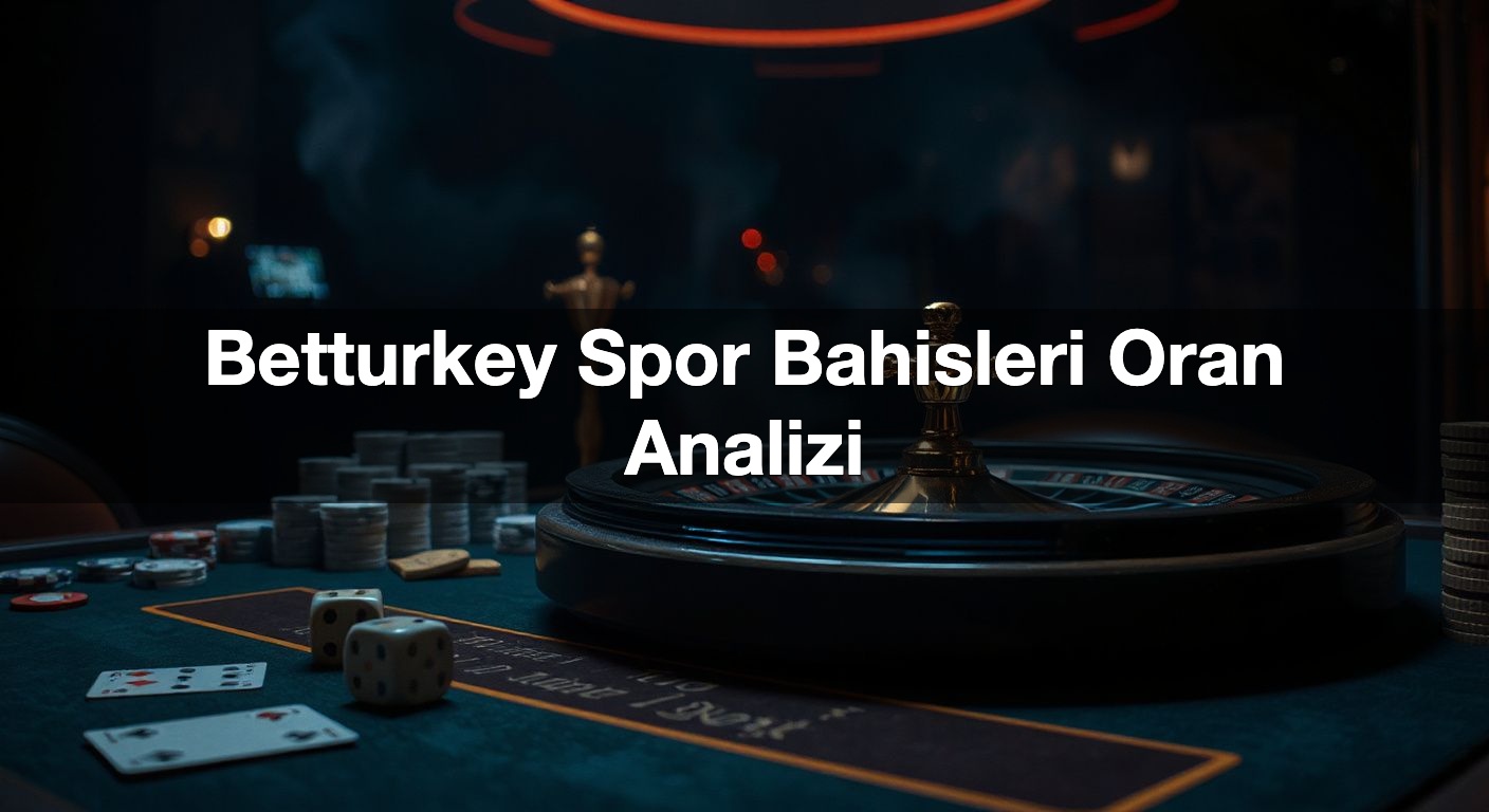 betturkey spor bahisleri oran analizi 1789831154814